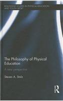 The Philosophy of Physical Education