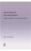 Latin America's Neo-Reformation