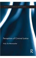 Perceptions of Criminal Justice