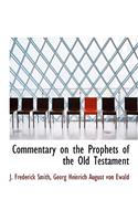 Commentary on the Prophets of the Old Testament