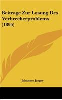 Beitrage Zur Losung Des Verbrecherproblems (1895)