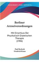 Berliner Arzneiverordnungen