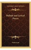 Ballads and Lyrical Pieces: (English)
