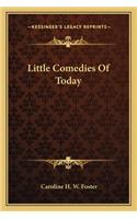 Little Comedies of Today