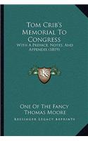 Tom Crib's Memorial To Congress
