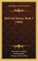 Bird Life Stories, Book 1 (1904)