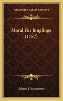 Moral Fur Junglinge (1787)