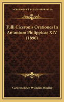 Tulli Ciceronis Orationes In Antonium Philippicae XIV (1890)