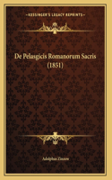 De Pelasgicis Romanorum Sacris (1851)