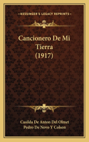 Cancionero De Mi Tierra (1917)