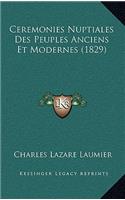 Ceremonies Nuptiales Des Peuples Anciens Et Modernes (1829)