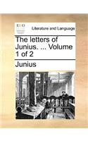 The letters of Junius. ... Volume 1 of 2