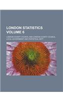 London Statistics Volume 6