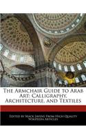 The Armchair Guide to Arab Art