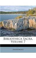 Bibliotheca Sacra, Volume 7