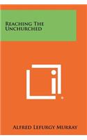 Reaching the Unchurched