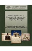 Baker (Charles) V. F. & F. Investment U.S. Supreme Court Transcript of Record with Supporting Pleadings