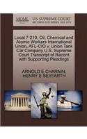 Local 7-210, Oil, Chemical and Atomic Workers International Union, AFL-CIO V. Union Tank Car Company U.S. Supreme Court Transcript of Record with Supporting Pleadings