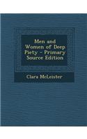 Men and Women of Deep Piety