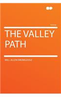 The Valley Path