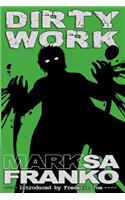 Dirty Work