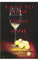Easy to Make Fruit Wine