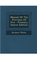 Manual of the Province of Uva - Primary Source Edition: (English)