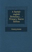 A Santali-english Dictionary...