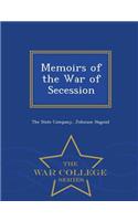 Memoirs of the War of Secession - War College Series
