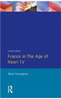 France in the Age of Henri IV