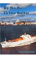 By Ro-Ro To The Baltic (2nd Edition)