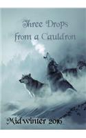 Three Drops from a Cauldron