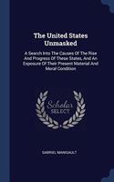 The United States Unmasked