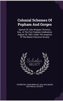Colonial Schemes Of Popham And Gorges
