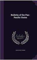 Bulletin of the Pan-Pacific Union