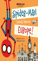 Spider-Man: Far from Home: Spider-Man Swings Through Europe!