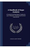 A Handbook of Sugar Analysis