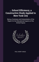 ... School Efficiency, a Constructive Study Applied to New York City