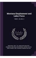 Montana Employment and Labor Force: 1995 V. 25, No. 2