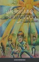 Lunhabella and The Blue Garden, English-Spanish: Compass of Light and Shadow II