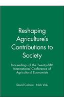 Reshaping Agriculture's Contributions to Society