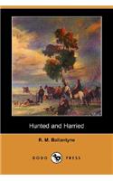 Hunted and Harried (Dodo Press)