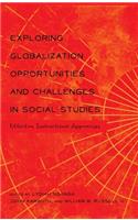 Exploring Globalization Opportunities and Challenges in Social Studies