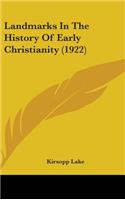 Landmarks In The History Of Early Christianity (1922)