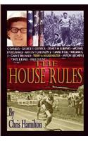 House Rules