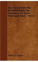 The Classic And The Beautiful From The Literature Of Three Thousand Years - Vol II