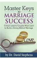 Master Keys to Marriage Success