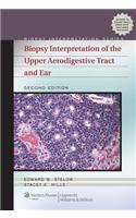 Biopsy Interpretation of the Upper Aerodigestive Tract and Ear