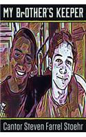 My Brother's Keeper