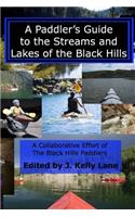 Paddler's Guide to the Streams and Lakes of the Black Hills